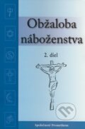 Kniha: Obžaloba náboženstva 2 (Chester Dolan), 2008 Kniha: Obžaloba náboženstva 2 (Chester Dolan), 2008