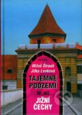 Kniha: Tajemné podzemí IV. díl (Jitka Lenková a Miloš Štraub). Regia, 2005 Kniha: Tajemné podzemí IV. díl (Jitka Lenková a Miloš Štraub). Regia, 2005