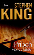 Kniha: Príbeh vdovy Lisey (Stephen King), 2008 Kniha: Príbeh vdovy Lisey (Stephen King), 2008