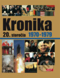 Kniha: Kronika 20. storočia 1970 - 1979 (Fortuna Libri). Fortuna Libri, 2007 Kniha: Kronika 20. storočia 1970 - 1979 (Fortuna Libri). Fortuna Libri, 2007