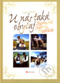 Kniha: U nás taká obyčaj (Vojtech Majling). CPRESS, 2007 Kniha: U nás taká obyčaj (Vojtech Majling). CPRESS, 2007