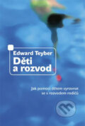 Děti a rozvod - Edward Teyber, Návrat domů, 2007