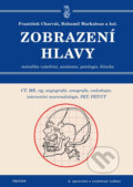 Kniha: Zobrazení hlavy (Bohumil Markalous a František Charvát), 2008 Kniha: Zobrazení hlavy (Bohumil Markalous a František Charvát), 2008