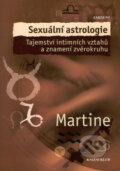 Kniha: Sexuální astrologie (Martine). Eminent, 1999 Kniha: Sexuální astrologie (Martine). Eminent, 1999
