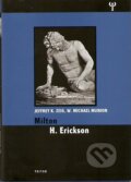 Milton H. Ericson - Jeffrey K. Zeig, W. Michael Munion, Triton, 2007