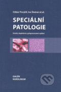 Kniha: Speciální patologie (Ctibor Povýšil a Ivo Šteiner). Galén, Karolinum, 2007 Kniha: Speciální patologie (Ctibor Povýšil a Ivo Šteiner). Galén, Karolinum, 2007