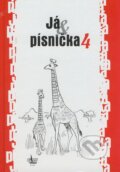 Kniha: Já & písnička 4 (Autorský kolektiv). G + W, 2007 Kniha: Já & písnička 4 (Autorský kolektiv). G + W, 2007
