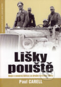 Kniha: Lišky pouště (Paul Carell). Jota, 2008 Kniha: Lišky pouště (Paul Carell). Jota, 2008