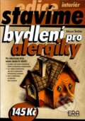 Kniha: Bydlení pro alergiky (Václav Špičák). ERA group, 2003 Kniha: Bydlení pro alergiky (Václav Špičák). ERA group, 2003