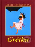 Kniha: Grétka (Astrid Lindgren). Slovart, 2008 Kniha: Grétka (Astrid Lindgren). Slovart, 2008