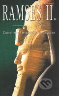 Kniha: Ramses II. (Christiane Desroches Noblecourt), 2008 Kniha: Ramses II. (Christiane Desroches Noblecourt), 2008