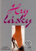 Kniha: Hry lásky (Linda Sonntag). Ottovo nakladatelství, 2008 Kniha: Hry lásky (Linda Sonntag). Ottovo nakladatelství, 2008