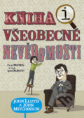 Kniha: Kniha všeobecné nevědomosti (John Lloyd a John Mitchinson). BB/art, 2008 Kniha: Kniha všeobecné nevědomosti (John Lloyd a John Mitchinson). BB/art, 2008