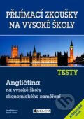 Kniha: Testy - Angličtina na vysoké školy ekonomického zaměření (Jana Chárová a Tomáš Jacko). Nakladatelství Fragment, 2008 Kniha: Testy - Angličtina na vysoké školy ekonomického zaměření (Jana Chárová a Tomáš Jacko). Nakladatelství Fragment, 2008