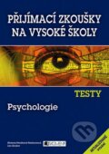 Testy - Psychologie - Simona Horáková Hoskovcová, Nakladatelství Fragment, 2008