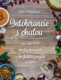 Kniha: Intolerancie s chuťou (Lívia Mikulčíková). Lívia Mikulčíková, 2018 Kniha: Intolerancie s chuťou (Lívia Mikulčíková). Lívia Mikulčíková, 2018