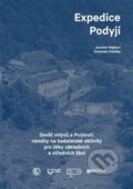 Kniha: Expedice Podyjí (Jaroslav Najbert). Ústav pro studium totalitních režimů, 2018 Kniha: Expedice Podyjí (Jaroslav Najbert). Ústav pro studium totalitních režimů, 2018