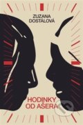 Kniha: Hodinky od Ašera (Zuzana Dostálová), 2018 Kniha: Hodinky od Ašera (Zuzana Dostálová), 2018