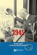 Kniha: 1945 (Jan Kalous). Ústav pro studium totalitních režimů, 2018 Kniha: 1945 (Jan Kalous). Ústav pro studium totalitních režimů, 2018