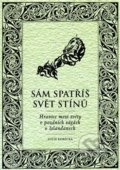 Kniha: Sám spatříš svět stínů (Lucie Korecká). Herrmann & synové, 2018 Kniha: Sám spatříš svět stínů (Lucie Korecká). Herrmann & synové, 2018
