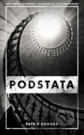 E-kniha: Podstata (Patrik Bodnár) E-kniha: Podstata (Patrik Bodnár)
