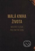 Kniha: Malá kniha života (Edice knihy Omega). Edice knihy Omega, 2018 Kniha: Malá kniha života (Edice knihy Omega). Edice knihy Omega, 2018