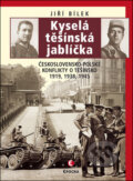 Kniha: Kyselá těšínská jablíčka (Jiří Bílek). Epocha, 2018 Kniha: Kyselá těšínská jablíčka (Jiří Bílek). Epocha, 2018