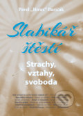 Kniha: Slabikář štěstí 4 (Pavel Hirax Baričák). HladoHlas, 2018 Kniha: Slabikář štěstí 4 (Pavel Hirax Baričák). HladoHlas, 2018