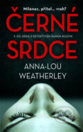 Kniha: Černé srdce (Anna-Lou Weatherley). Metafora, 2018 Kniha: Černé srdce (Anna-Lou Weatherley). Metafora, 2018