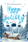 Kniha: Hygge a polibky (Clara Christensen). Jota, 2018 Kniha: Hygge a polibky (Clara Christensen). Jota, 2018