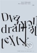 Dva dramatické texty - David Zábranský, 2018
