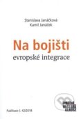 Kniha: Na bojišti evropské integrace (Kamil Janáček a Stanislava Janáčková). Institut Václava Klause, 2018 Kniha: Na bojišti evropské integrace (Kamil Janáček a Stanislava Janáčková). Institut Václava Klause, 2018