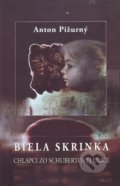 Kniha: Biela skrinka (Anton Pižurný). Vydavateľstvo Spolku slovenských spisovateľov, 2018 Kniha: Biela skrinka (Anton Pižurný). Vydavateľstvo Spolku slovenských spisovateľov, 2018