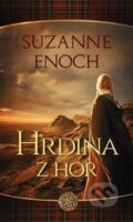 Kniha: Hrdina z hor (Suzanne Enoch), 2018 Kniha: Hrdina z hor (Suzanne Enoch), 2018