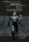 Kniha: Darkness Kompendium (Autorský kolektiv). ComicsCentrum, 2018 Kniha: Darkness Kompendium (Autorský kolektiv). ComicsCentrum, 2018