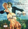 Kniha: Majstri piatich čiar (Albín Brunovský (ilustroval) a Karol Dubecký). Perfekt, 2018 Kniha: Majstri piatich čiar (Albín Brunovský (ilustroval) a Karol Dubecký). Perfekt, 2018