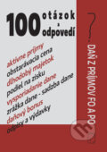 Kniha: 100 otázok a odpovedí - Daň z príjmov FO a PO (Autorský kolektiv). Poradca s.r.o., 2018 Kniha: 100 otázok a odpovedí - Daň z príjmov FO a PO (Autorský kolektiv). Poradca s.r.o., 2018