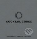 Kniha: Cocktail Codex (Alex Day a Nick Fauchald). Ten speed, 2018 Kniha: Cocktail Codex (Alex Day a Nick Fauchald). Ten speed, 2018