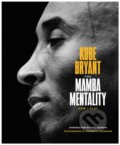 Kniha: The Mamba Mentality (Kobe Bryant). MCD, 2018 Kniha: The Mamba Mentality (Kobe Bryant). MCD, 2018