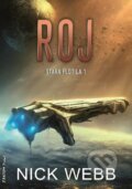 Kniha: Roj (Nick Webb). FANTOM Print, 2018 Kniha: Roj (Nick Webb). FANTOM Print, 2018