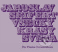 Audiokniha: Všecky krásy světa (Jaroslav Seifert). Galén, spol. s r.o., 2018 Audiokniha: Všecky krásy světa (Jaroslav Seifert). Galén, spol. s r.o., 2018