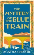 Kniha: The Mystery of the Blue Train (Agatha Christie). HarperCollins, 2018 Kniha: The Mystery of the Blue Train (Agatha Christie). HarperCollins, 2018