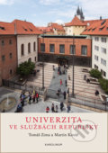 Kniha: Univerzita ve službách republiky (Tomáš Zima). Karolinum, 2018 Kniha: Univerzita ve službách republiky (Tomáš Zima). Karolinum, 2018