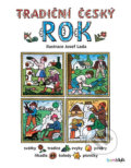 Kniha: Tradiční český rok (Josef Lada a kolektiv). Bambook, 2018 Kniha: Tradiční český rok (Josef Lada a kolektiv). Bambook, 2018