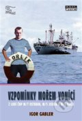 Kniha: Vzpomínky mořem vonící (Igor Gabler). Mare-Czech, 2018 Kniha: Vzpomínky mořem vonící (Igor Gabler). Mare-Czech, 2018