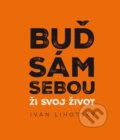 Kniha: Buď sám sebou (Ivan Lihotsky). Samdan, 2018 Kniha: Buď sám sebou (Ivan Lihotsky). Samdan, 2018