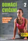 Kniha: Domácí cvičení 2 (Kamila Štreitová a Stanislava Holomková). Computer Media, 2018 Kniha: Domácí cvičení 2 (Kamila Štreitová a Stanislava Holomková). Computer Media, 2018