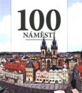 Kniha: 100 náměstí, 2018 Kniha: 100 náměstí, 2018