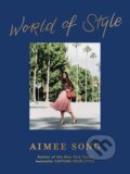 Kniha: World of Style (Aimee Song). Harry Abrams, 2018 Kniha: World of Style (Aimee Song). Harry Abrams, 2018