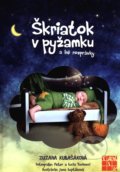 Kniha: Škriatok v pyžamku (Zuzana Kubašáková). Taktik, 2018 Kniha: Škriatok v pyžamku (Zuzana Kubašáková). Taktik, 2018